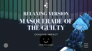 Masquerade of the Guilty - Genshin Impact | Kalimba App Cover with Tabs