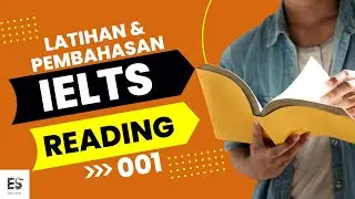 Latihan Reading IELTS - The Return of The Huarango #englishstudio #kampunginggris #ielts