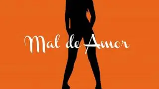 Mal de Amor - Alexx C