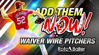 Pitchers Fantasy Baseball Waiver Wire Pickups - Week 9 (2023)