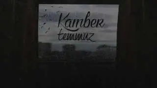 Kamber - Temmuz (Official Lyric Video) 2015