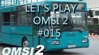 Let's Play OMSI 2 #015 - Im Schlenki durch Gehrten