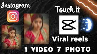 Touch it reels tutorial || trending reels editing 2021|Capcut