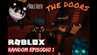 Roblox Random | The Doors Parte 1 - Episodio 1 | Ft. Doom