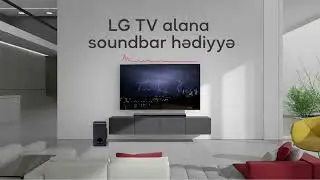 LG TV Alana Soundbar Hədiyyə