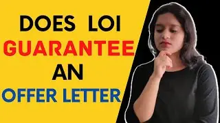 Does LOI Guarantee Offer Letter ? 🤔 | How much time should I WAIT | When will I get Offer Letter 😞