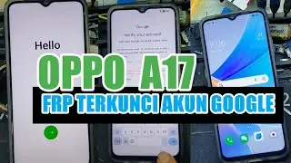 Oppo A17 Terkunci Account Google - FRP OPPO A17 -Mudah Tanpa Laptop/PC