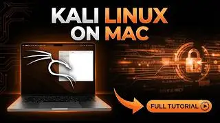 How to Install Kali Linux on Mac (Apple Silicon M1-M6 & Intel)