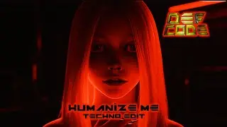 Def Code - Humanize me (Techno Edit)