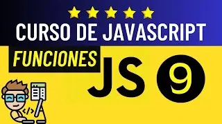 🟡➤ 9. FUNCIONES en JAVASCRIPT ✅【CURSO DE JAVASCRIPT DESDE CERO con Visual Studio Code】