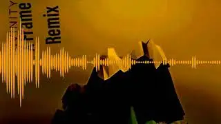 Divinity X Frame remix