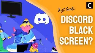 How To Fix Discord Black Screen? Screen Share Black Screen? [Best FIX 2022]