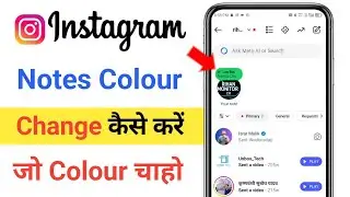 How to Change Notes Colour On Instagram | instagram notes color change kaise kare