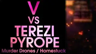 Death Battle Fan Made Trailer: V VS Terezi (Murder Drones VS Homestuck)
