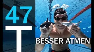 ATEMTRAINING + BESSER ATMEN = SCHNELLER SCHWIMMEN | PLAN #47