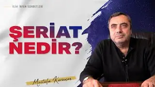 Şeriat Nedir? | @MustafaKaraman