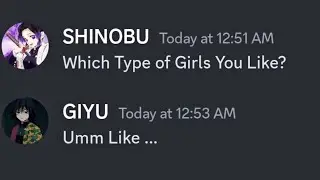 If Giyu tells about girls to Shinobu | discord demon slayer