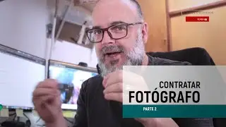 Tudo Que você precisava saber para Contratar um Fotógrafo Part 2