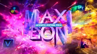 Eon X Maxi ULTIMATE OVEREDITING PACK | FREE COPY EVERY 100 LIKES (Edit Like Maxi, Eon, Milliam)