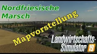 LS19 #61 Live Mapvorstellung Nordfriesische Marsch 