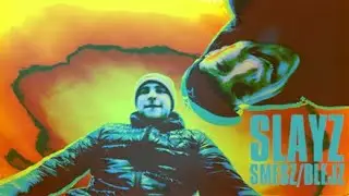 SMESZ/BLEJZ - SLAYZ (cuty Dj Whax)