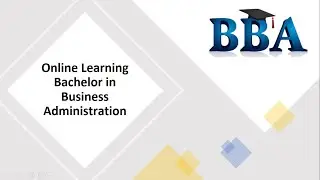 BBA - Online Learning - Requirement + Admission process + Career + Salary