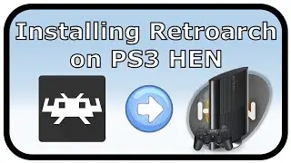How to Install Retroarch onto your HEN PS3