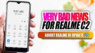 Very BAD News For Realme C2 - Realme UI Rollout Date Too Late For Realme C2 😓 | Realme C2 Realme UI