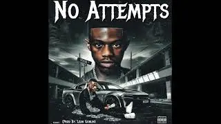[Free] Tootie Raww Type Beat "No Attempts" (Prod By. Lean Goblin)