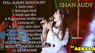 Full Album - Best Jihan Audy Adella