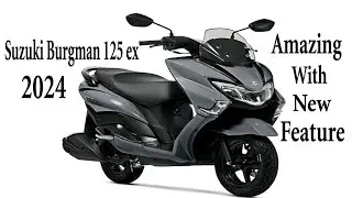 Suzuki Burgman 125 ex 2024 with new feature