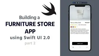 Build a Furniture Store App with Swift UI #2
