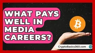 What Pays Well in Media Careers? | Media Jobs