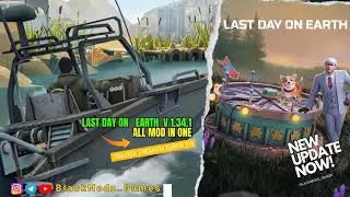 LAST DAY ON EARTH v1.34.1 ALL MEGA MODS IN ONE | LINK ⤋ 