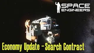 Space engineers | Economy update - Search Contract