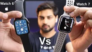 Apple Watch Series 7 Vs 6 | Should You Upgrade? | What Shroud You Buy? Mohit Balani