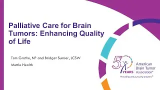 Palliative Care and Brain Tumors: Enhancing Quality of Life