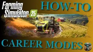 How-To - Career Options - Farming Simulator 25 - FS25
