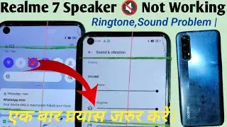 Realme 7 Speaker Not Working Solution 💯% |  Realmi 7 Ringer Solution | स्पीकर नहीं बज रहा है |