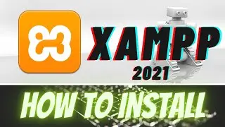 HOW TO INSTALL XAMPP|2021 LOCAL HOST SERVER