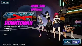 Assault On Downtown - Anime Girl Edition!!