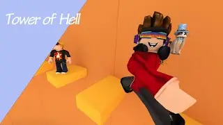 Tower of Hell... (Beating it for the first time)