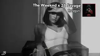 The Weeknd x 21 Savage - Creepin' (Dj Dark Remix)