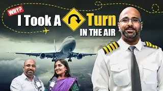 How My U-Turn Saves the Passengers in the Flight? | Podcast For Pilots