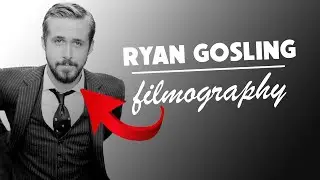RYAN GOSLING filmografia