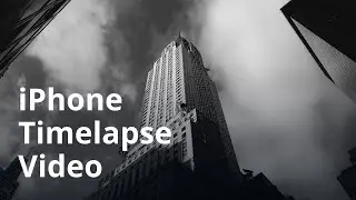 Creating Stunning Timelapse Videos On iPhone In Architectural Photography