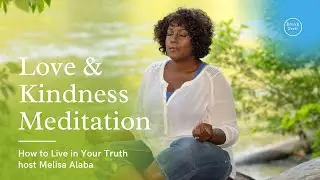 Metta  Love and Kindness Meditation