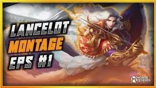 Lancelot Slowhand Montage Eps#1