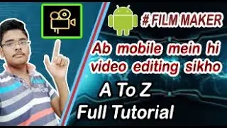 filmmaker full tutorial | 2020 Best free video editor | Film Maker Tutorial