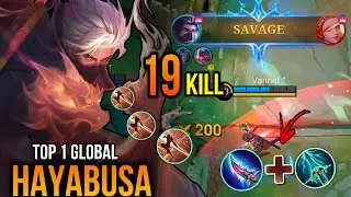 MOBILE LEGENDS: HAYABUSA TOP GLOBAL SAVAGE 19 KILL MVP